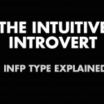 The Intuitive Introvert: INFP Type Explained