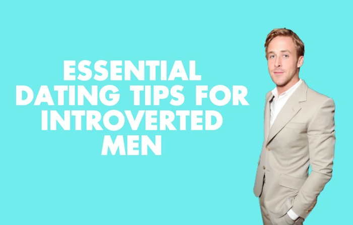 Essential Dating Tips For Introverted Men - Introvert Spring