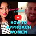 Introvert vs. Extravert: How To Approach Women
