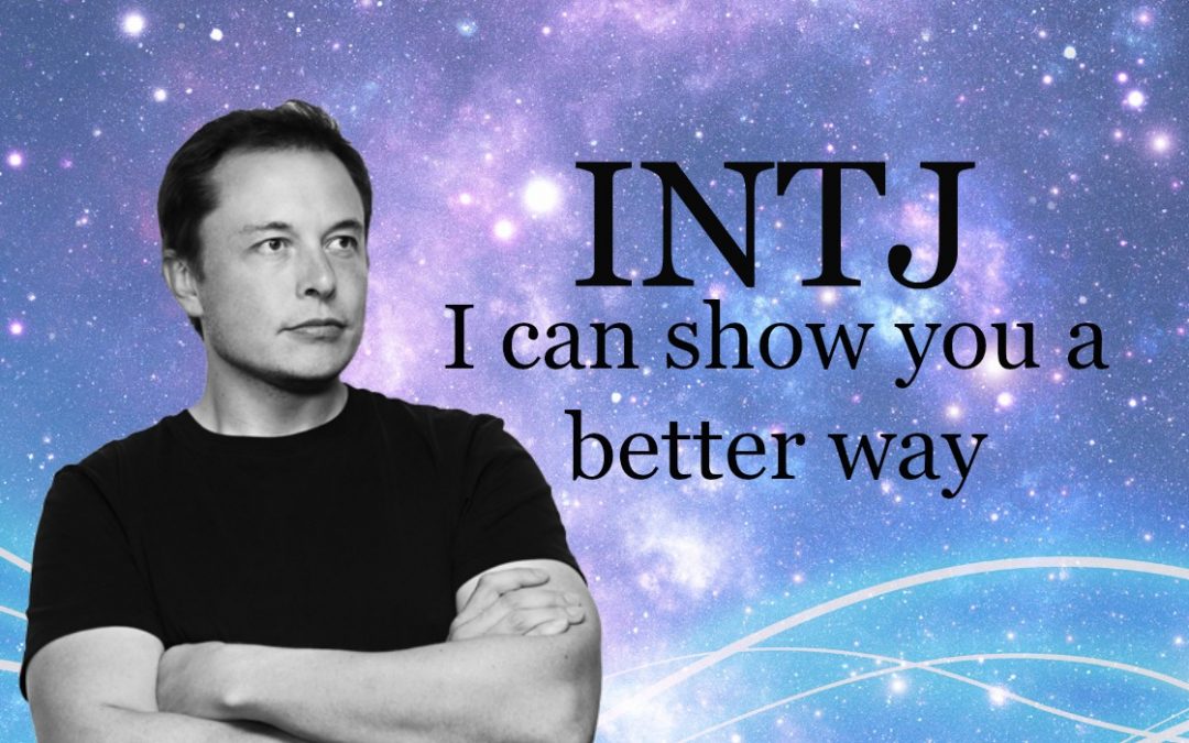 I’m an INTJ and I Can Show You a Better Way