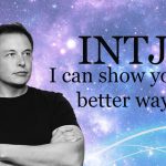 I’m an INTJ and I Can Show You a Better Way