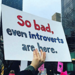 Trump: So Bad Even Introverts Can’t Keep Quiet