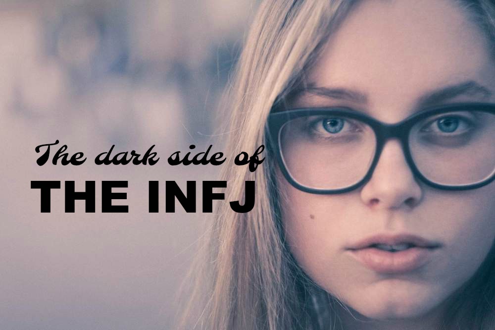 The INFJ Dark Side