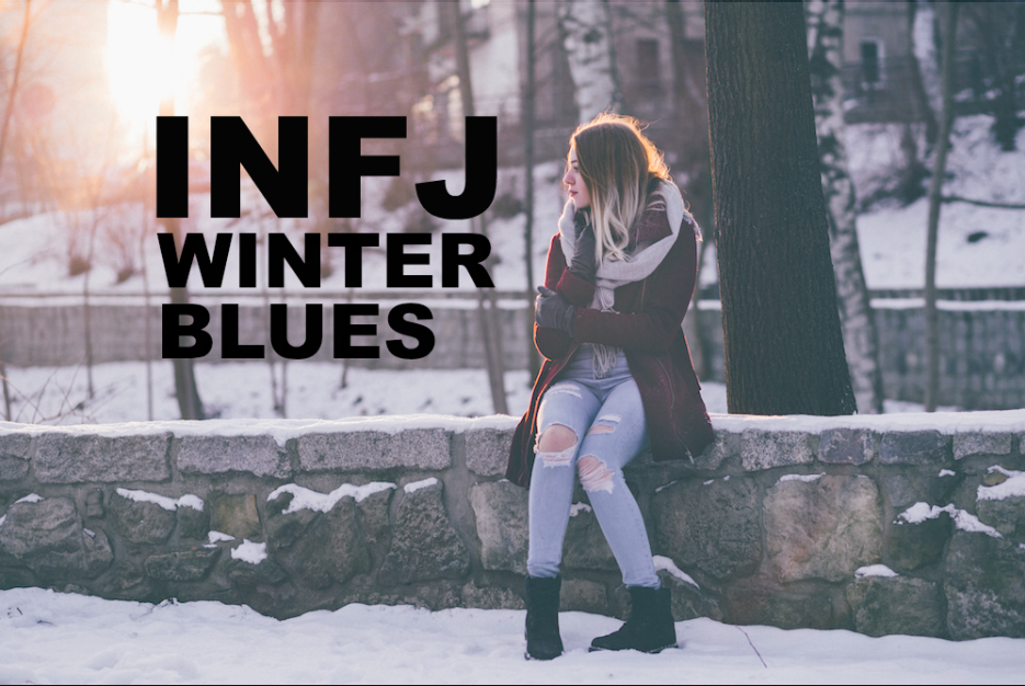 3 Sneaky Signs of INFJ Winter Blues